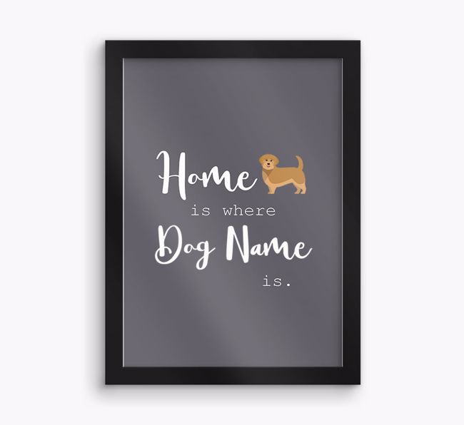 'Home Is Where' Print with {breedFullName} Icon